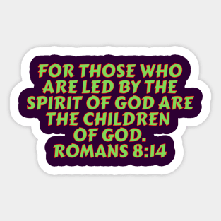 Bible Verse Romans 8:14 Sticker